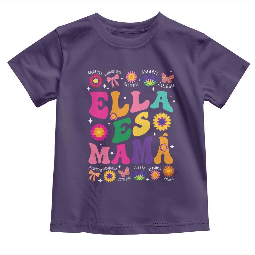 Funny Spanish Mom Toddler T Shirt Ella Es Mama Latina Mother's Day