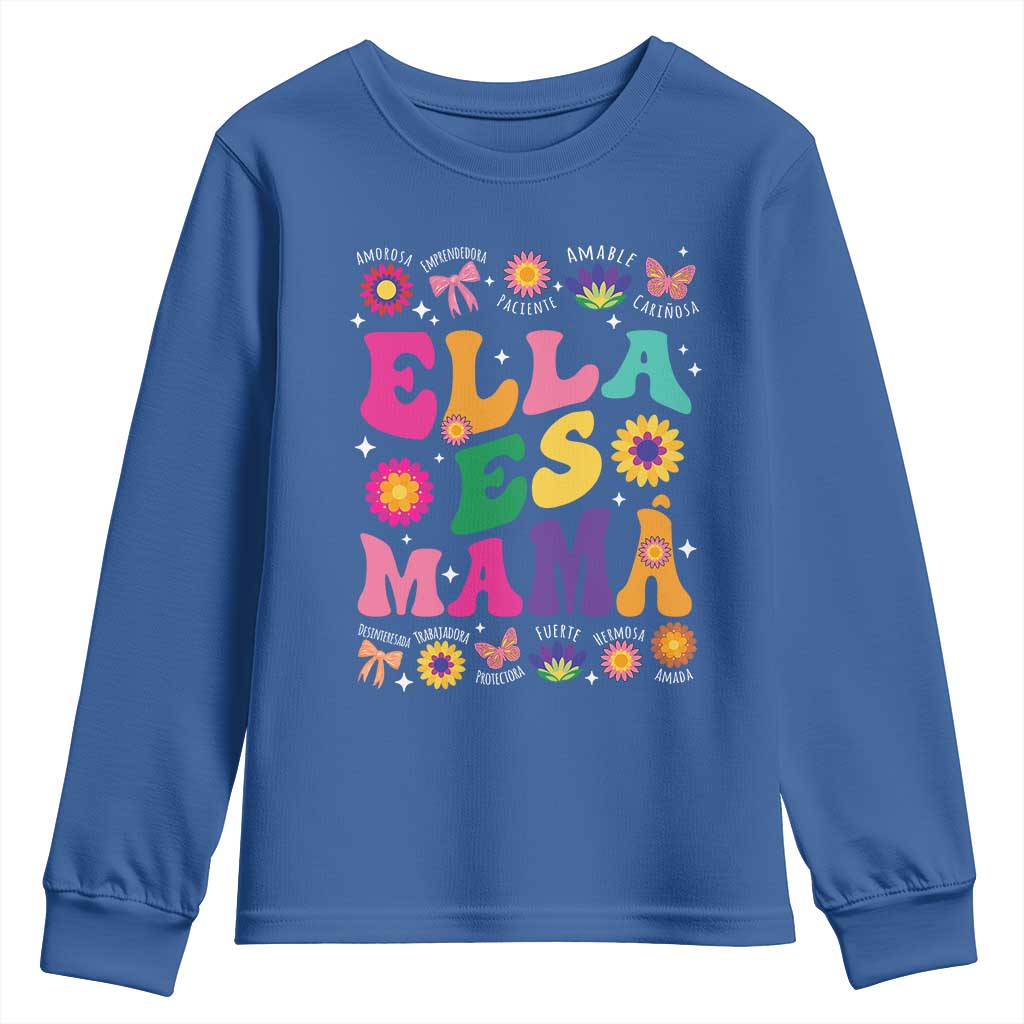 Funny Spanish Mom Youth Sweatshirt Ella Es Mama Latina Mother's Day