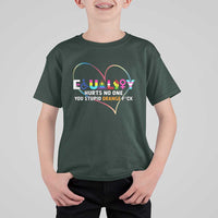 Equality Hurts No One You Stupid Orange Fuck T Shirt For Kid