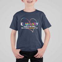 Equality Hurts No One You Stupid Orange Fuck T Shirt For Kid