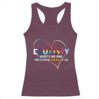 Equality Hurts No One You Stupid Orange Fuck Racerback Tank Top