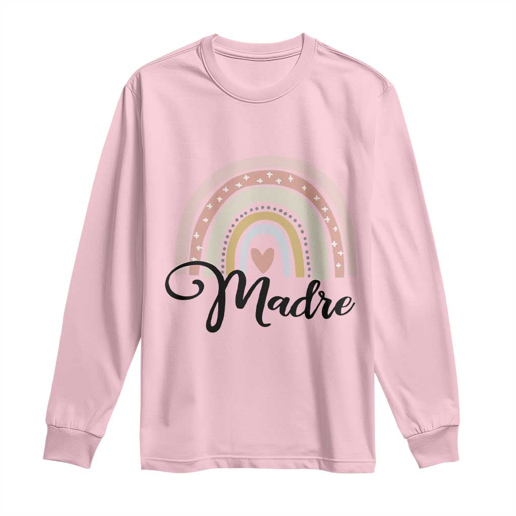Funny Spanish Latina Mom Madre Long Sleeve Shirt Cute Rainbow