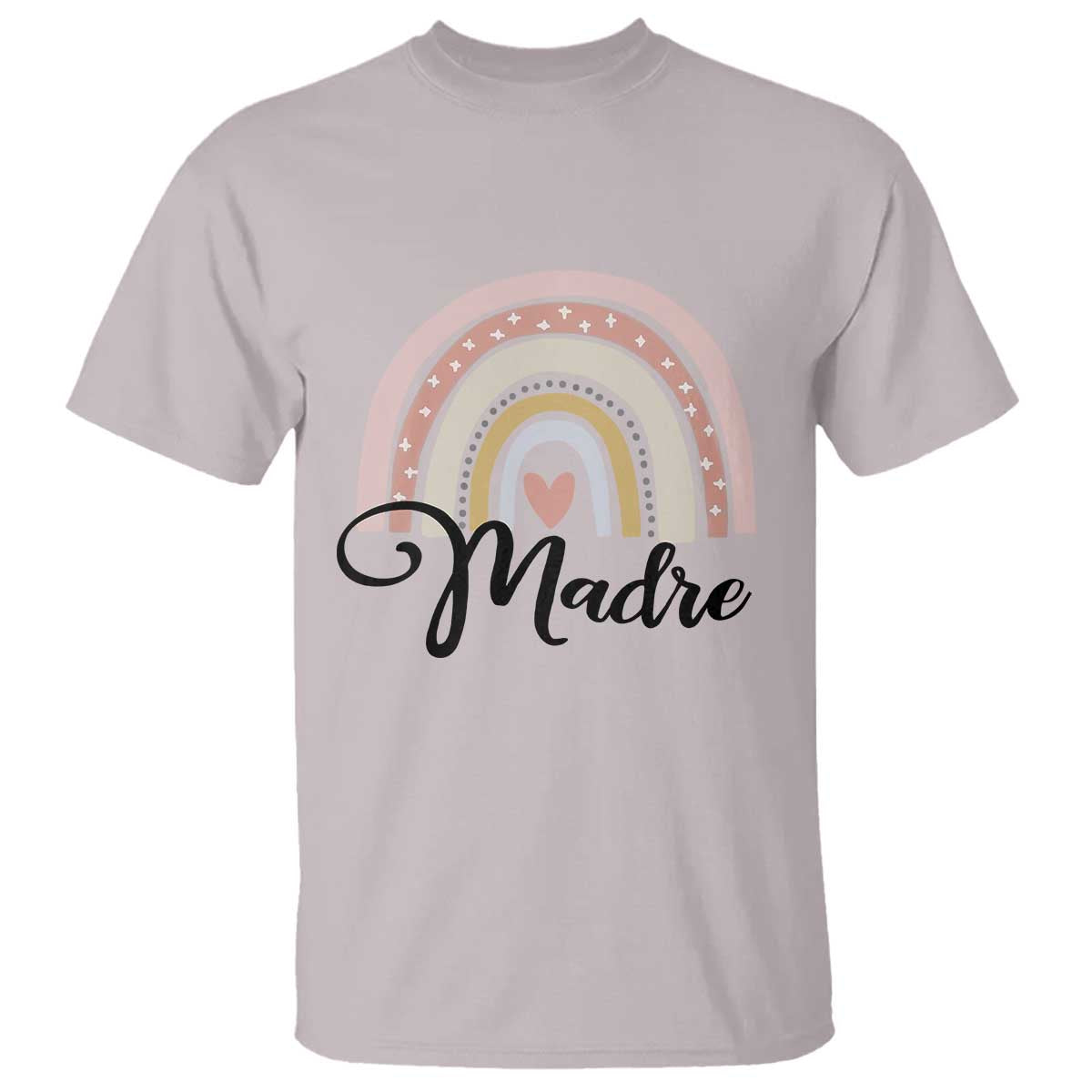 Funny Spanish Latina Mom Madre T Shirt Cute Rainbow