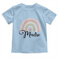 Funny Spanish Latina Mom Madre Toddler T Shirt Cute Rainbow