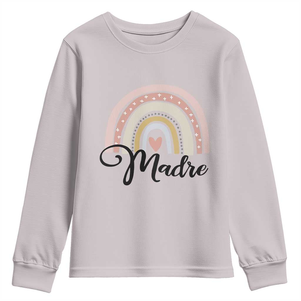 Funny Spanish Latina Mom Madre Youth Sweatshirt Cute Rainbow