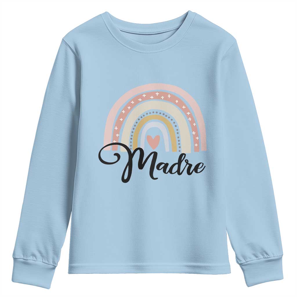 Funny Spanish Latina Mom Madre Youth Sweatshirt Cute Rainbow