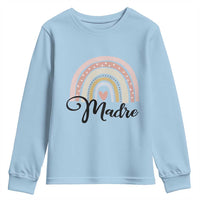 Funny Spanish Latina Mom Madre Youth Sweatshirt Cute Rainbow