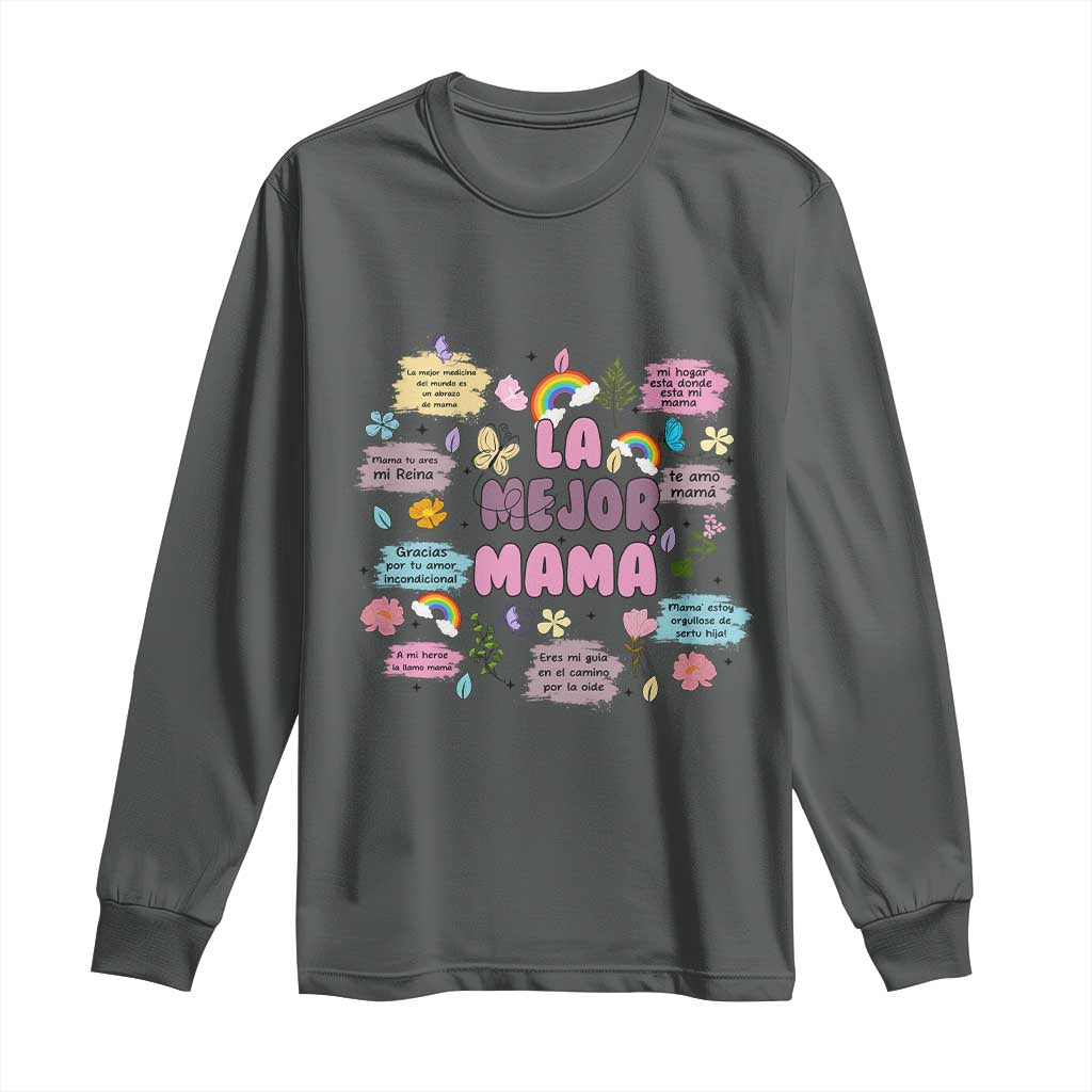 Funny La Mejor Mama Long Sleeve Shirt Spanish Latina Mother's Day