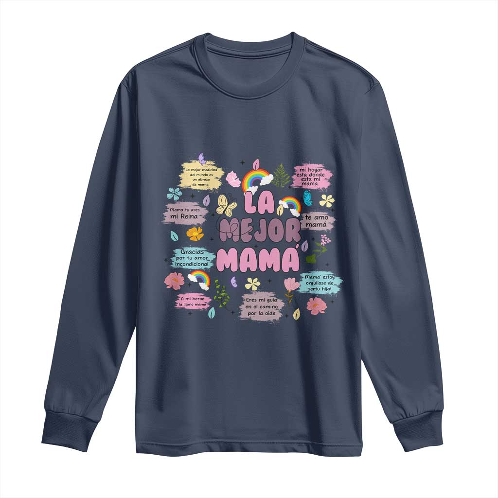 Funny La Mejor Mama Long Sleeve Shirt Spanish Latina Mother's Day