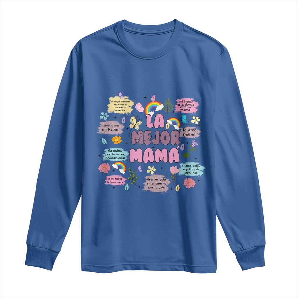 Funny La Mejor Mama Long Sleeve Shirt Spanish Latina Mother's Day