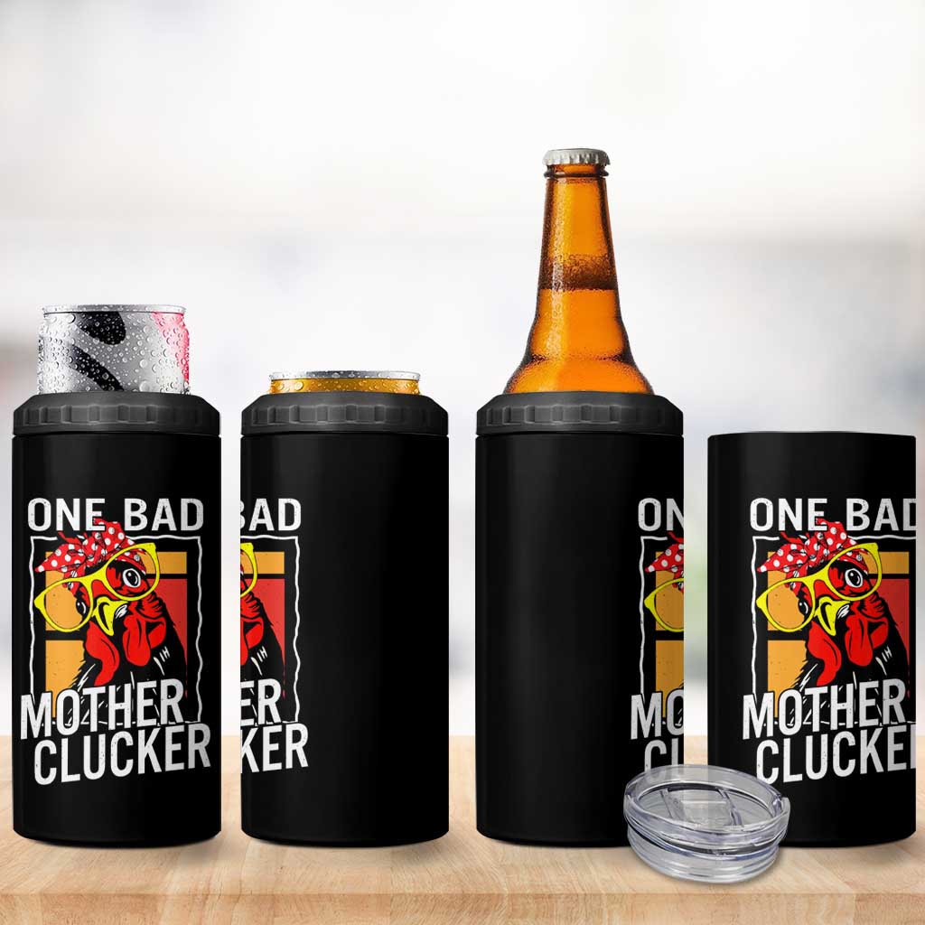 Funny One Bad Mother Clucker 4 in 1 Can Cooler Tumbler Chicken Hen Mother's Day