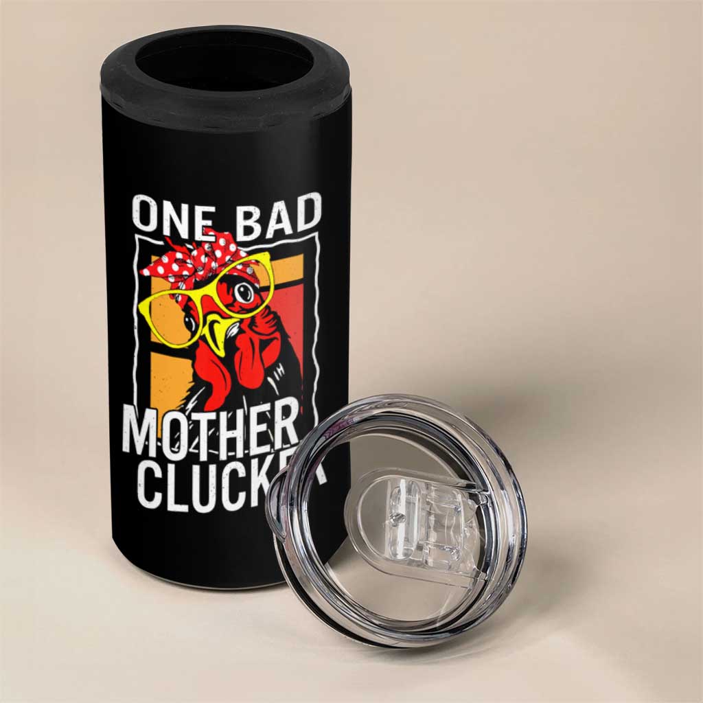 Funny One Bad Mother Clucker 4 in 1 Can Cooler Tumbler Chicken Hen Mother's Day