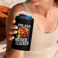 Funny One Bad Mother Clucker 4 in 1 Can Cooler Tumbler Chicken Hen Mother's Day