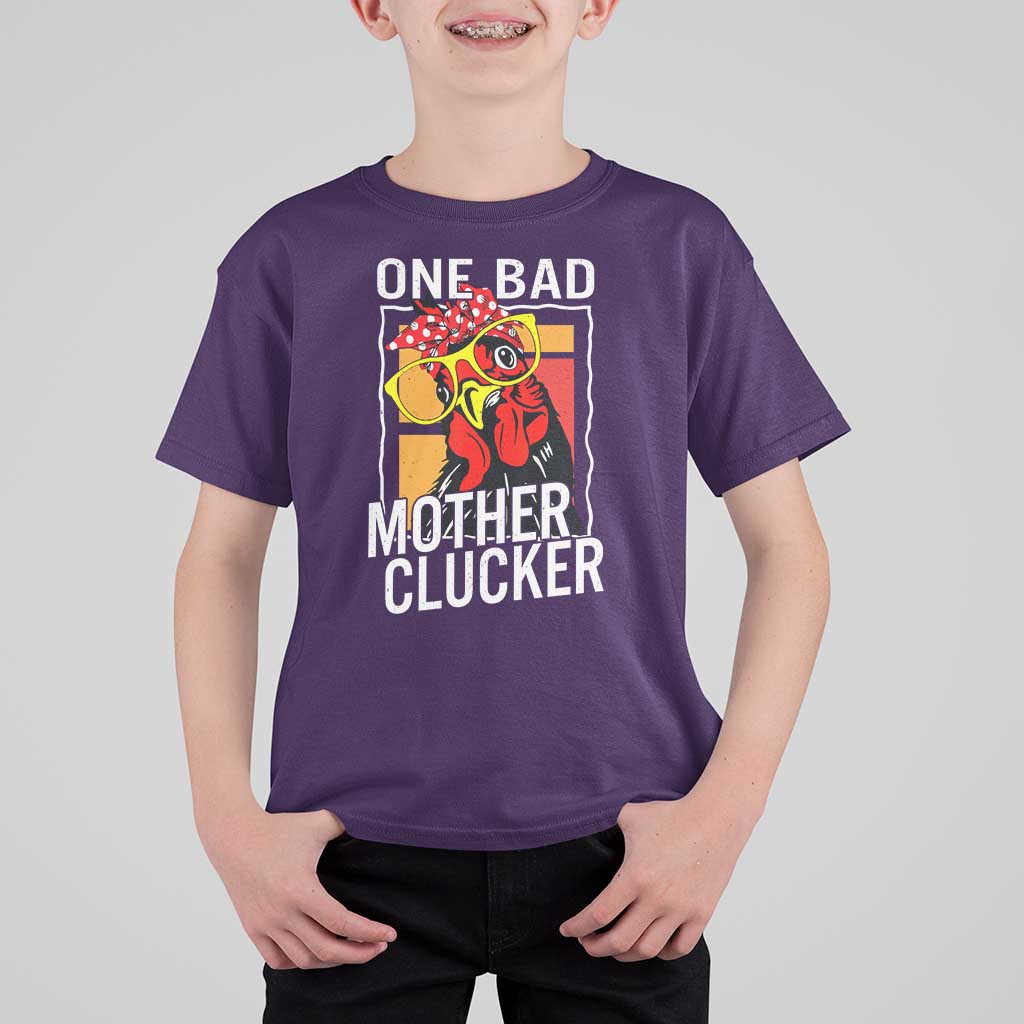 Funny One Bad Mother Clucker T Shirt For Kid Chicken Hen Mother's Day
