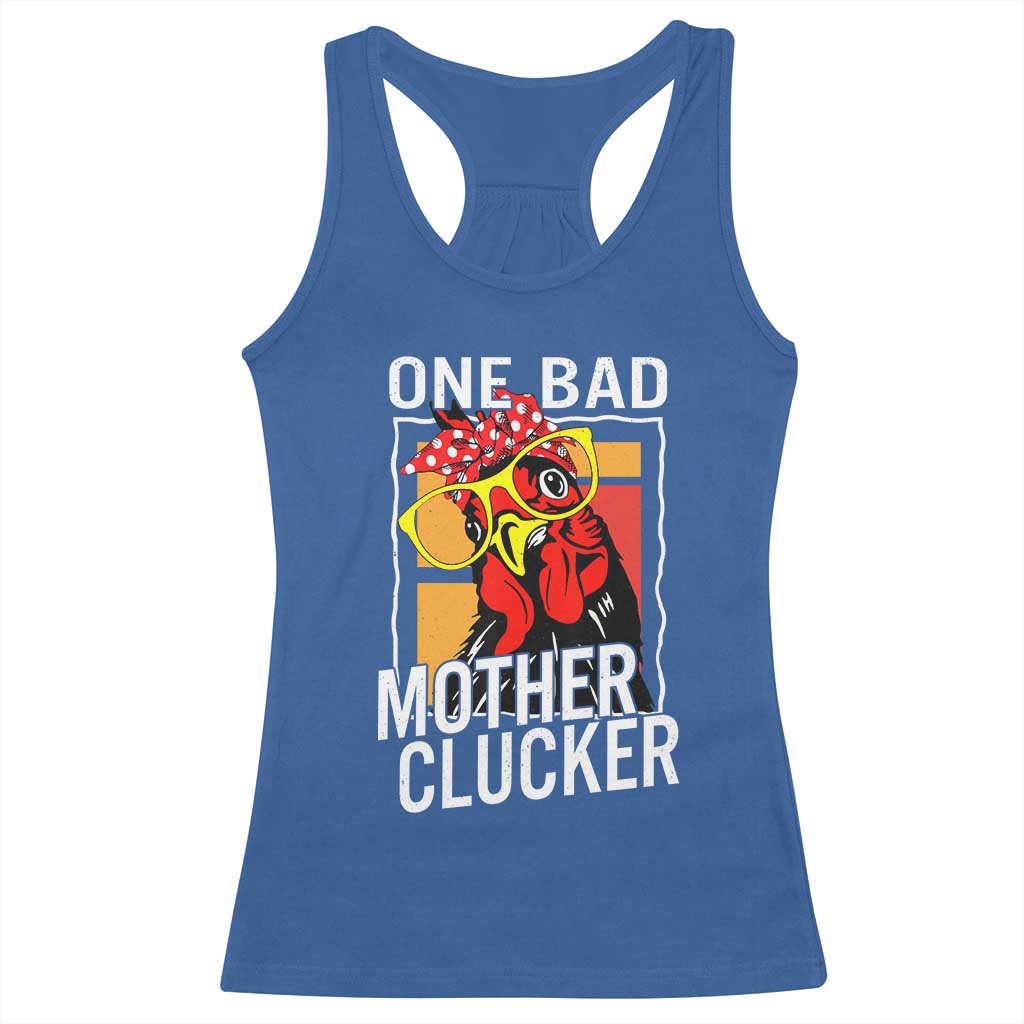 Funny One Bad Mother Clucker Racerback Tank Top Chicken Hen Mother's Day