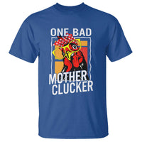 Funny One Bad Mother Clucker T Shirt Chicken Hen Mother's Day