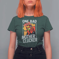 Funny One Bad Mother Clucker T Shirt For Women Chicken Hen Mother's Day