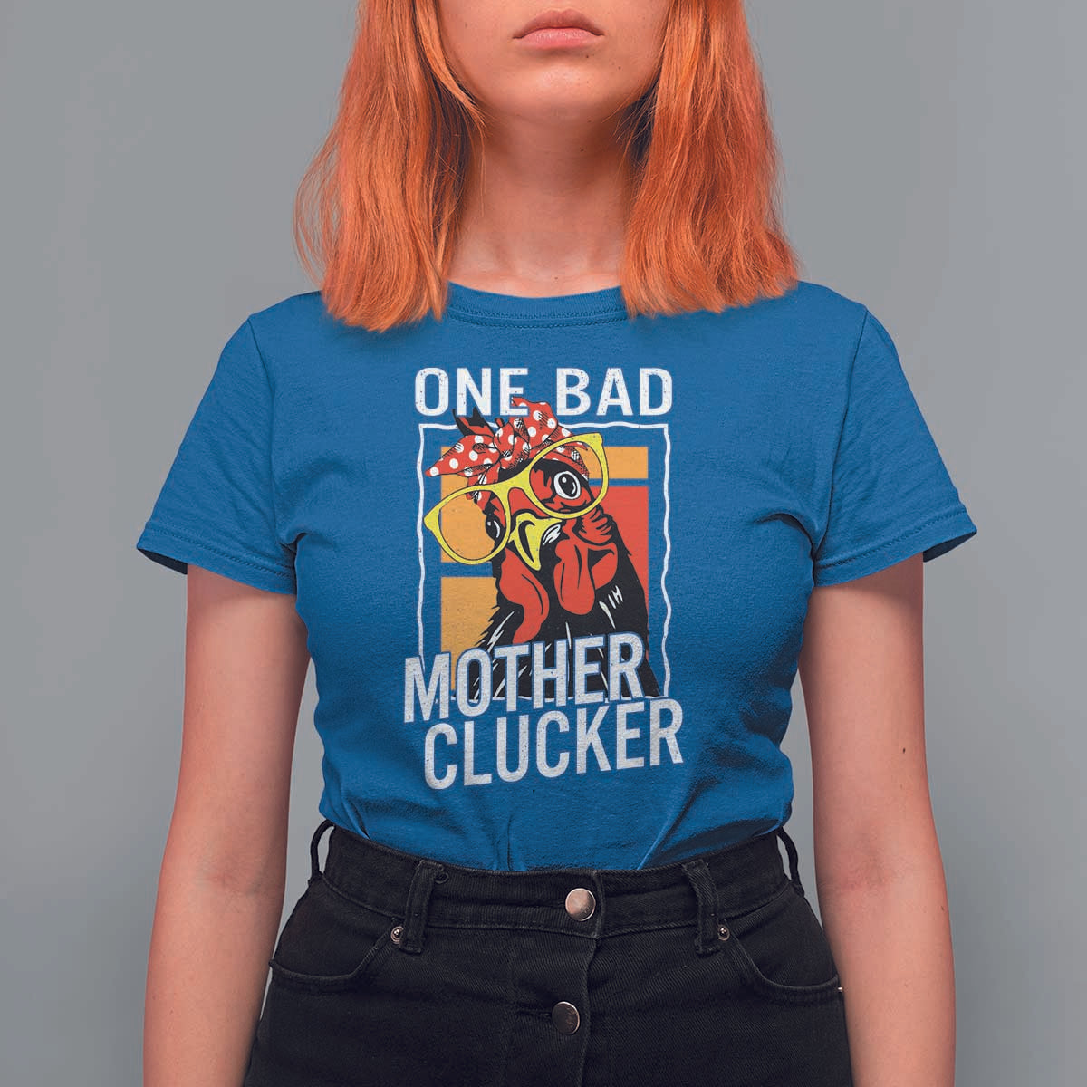 Funny One Bad Mother Clucker T Shirt For Women Chicken Hen Mother's Day