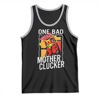 Funny One Bad Mother Clucker Tank Top Chicken Hen Mother's Day