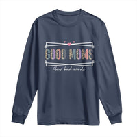 Funny Good Moms Say Bad Words Long Sleeve Shirt Mother's Day Leopard Heart