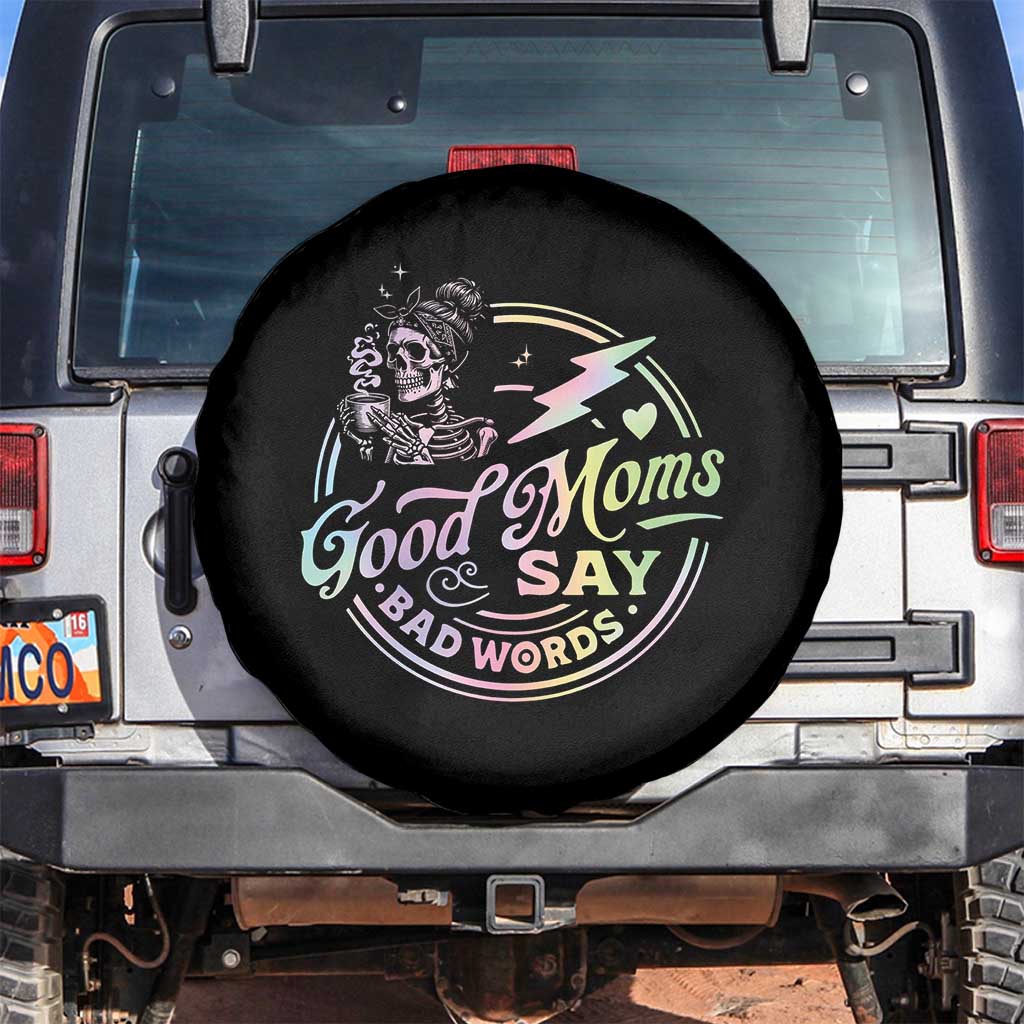 Funny Good Moms Say Bad Words Spare Tire Cover Mother's Day Messy Bun Skeleton