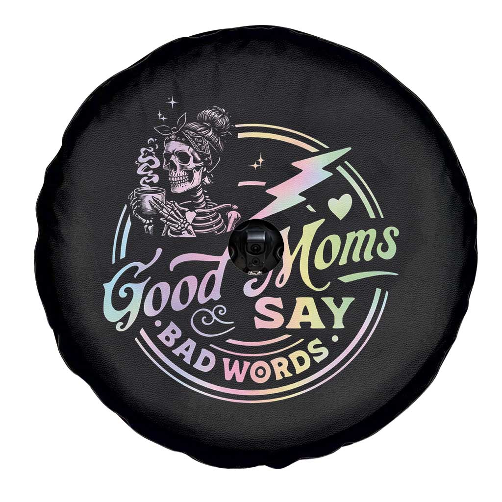 Funny Good Moms Say Bad Words Spare Tire Cover Mother's Day Messy Bun Skeleton