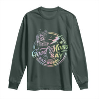 Funny Good Moms Say Bad Words Long Sleeve Shirt Mother's Day Messy Bun Skeleton