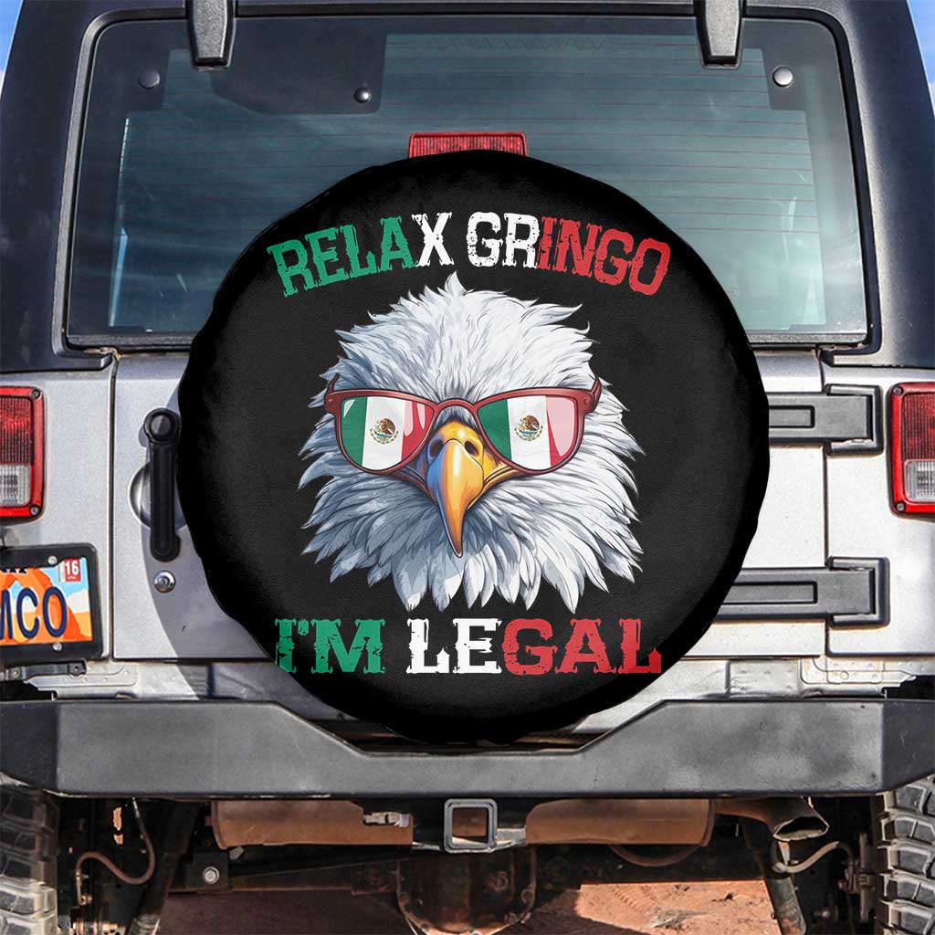 Funny Relax Gringo I'm Legal Spare Tire Cover Cinco De Mayo Mexican Immigrant Bald Eagle