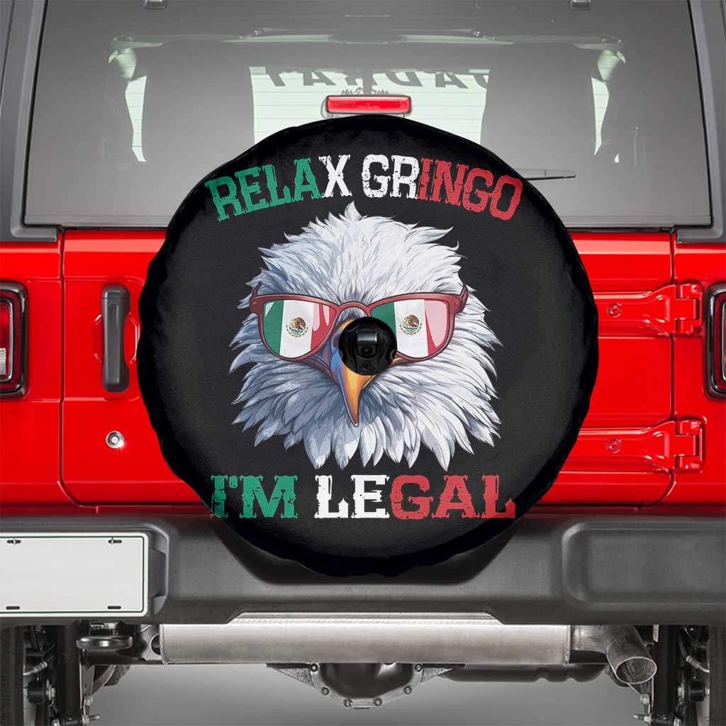 Funny Relax Gringo I'm Legal Spare Tire Cover Cinco De Mayo Mexican Immigrant Bald Eagle