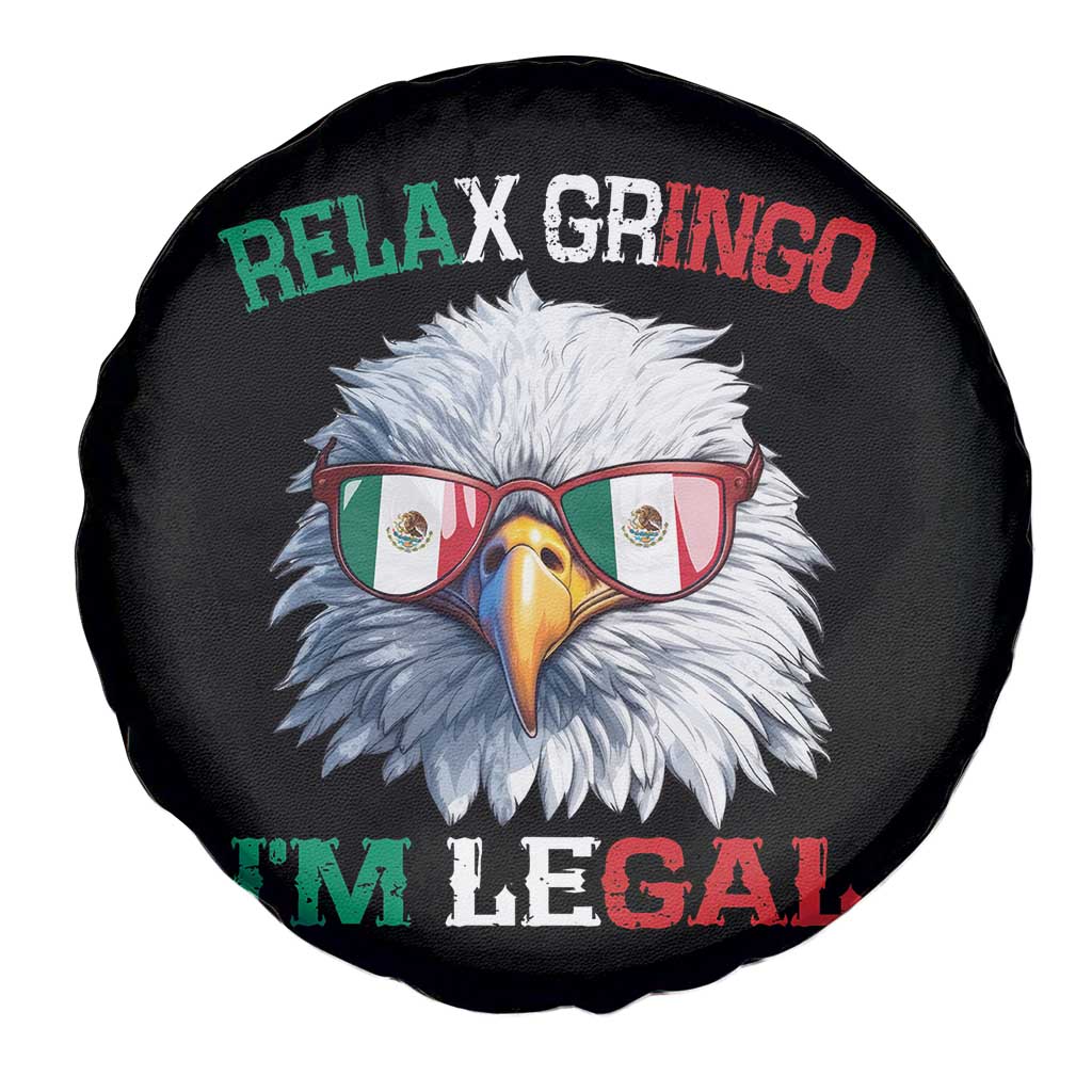 Funny Relax Gringo I'm Legal Spare Tire Cover Cinco De Mayo Mexican Immigrant Bald Eagle