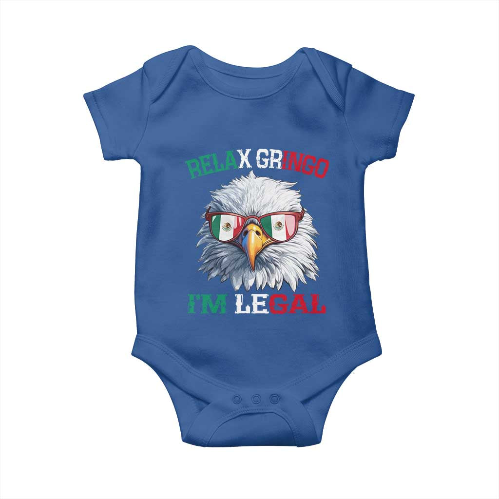 Funny Relax Gringo I'm Legal Baby Onesie Cinco De Mayo Mexican Immigrant Bald Eagle
