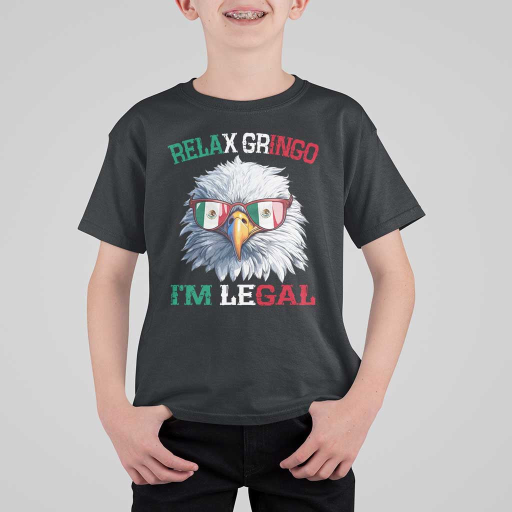 Funny Relax Gringo I'm Legal T Shirt For Kid Cinco De Mayo Mexican Immigrant Bald Eagle