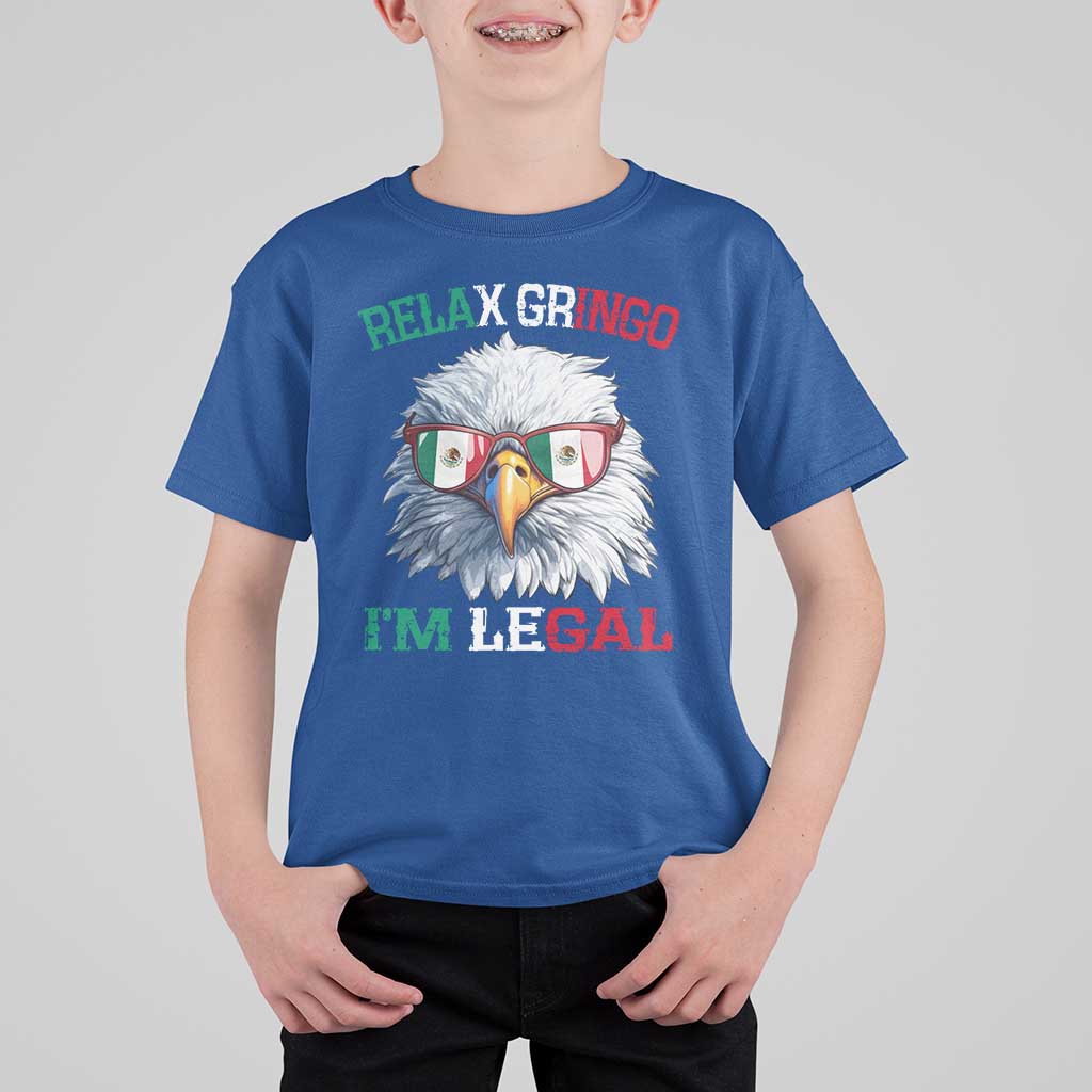 Funny Relax Gringo I'm Legal T Shirt For Kid Cinco De Mayo Mexican Immigrant Bald Eagle