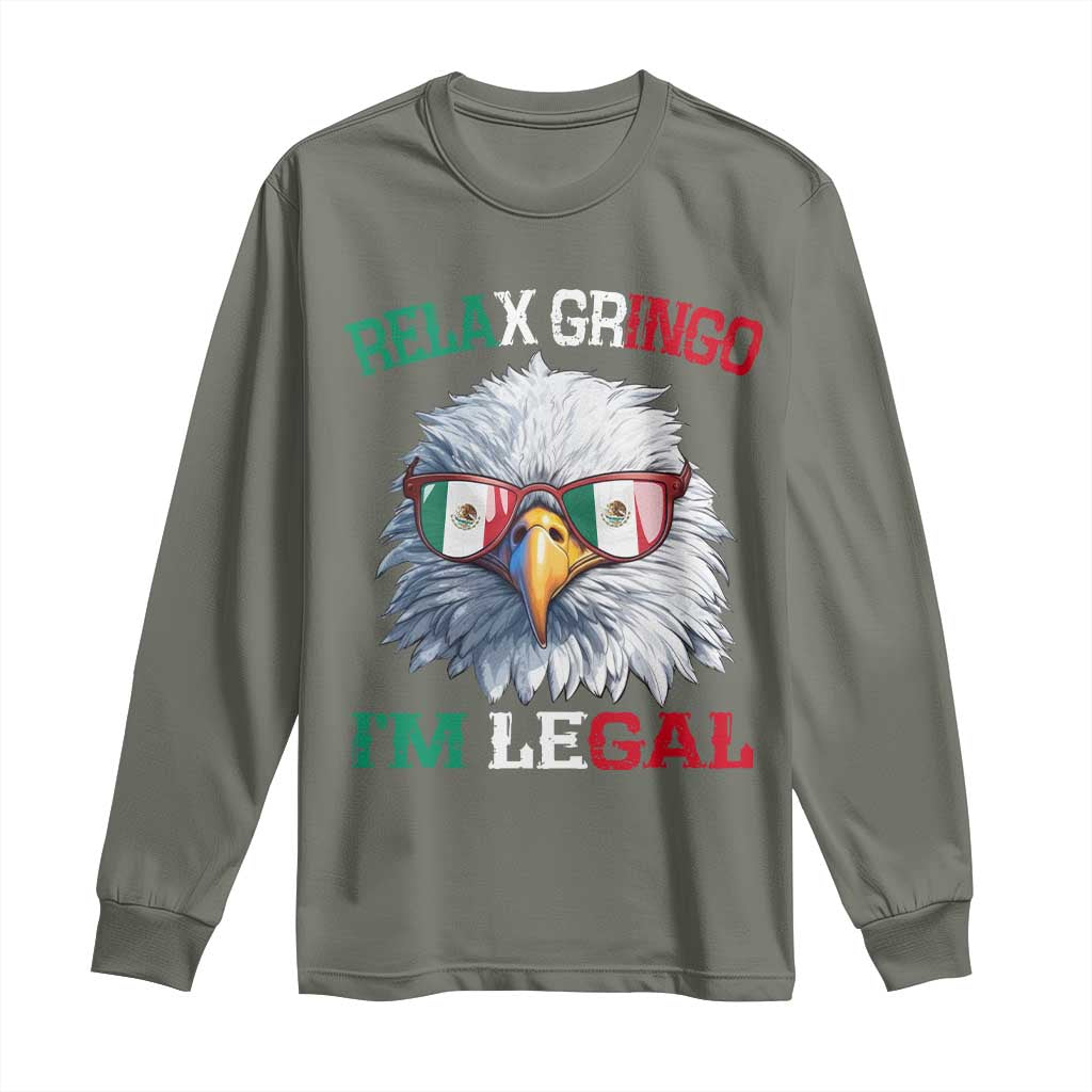 Funny Relax Gringo I'm Legal Long Sleeve Shirt Cinco De Mayo Mexican Immigrant Bald Eagle