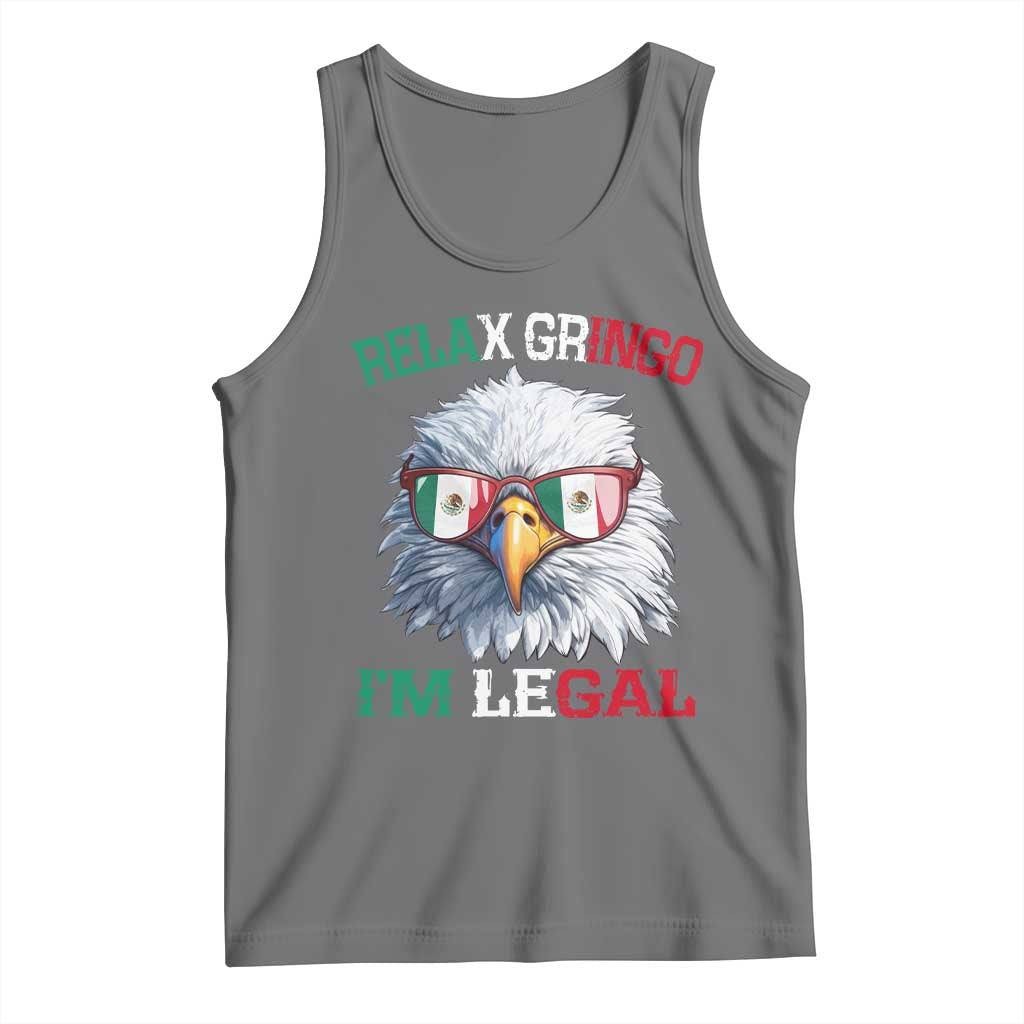 Funny Relax Gringo I'm Legal Tank Top Cinco De Mayo Mexican Immigrant Bald Eagle