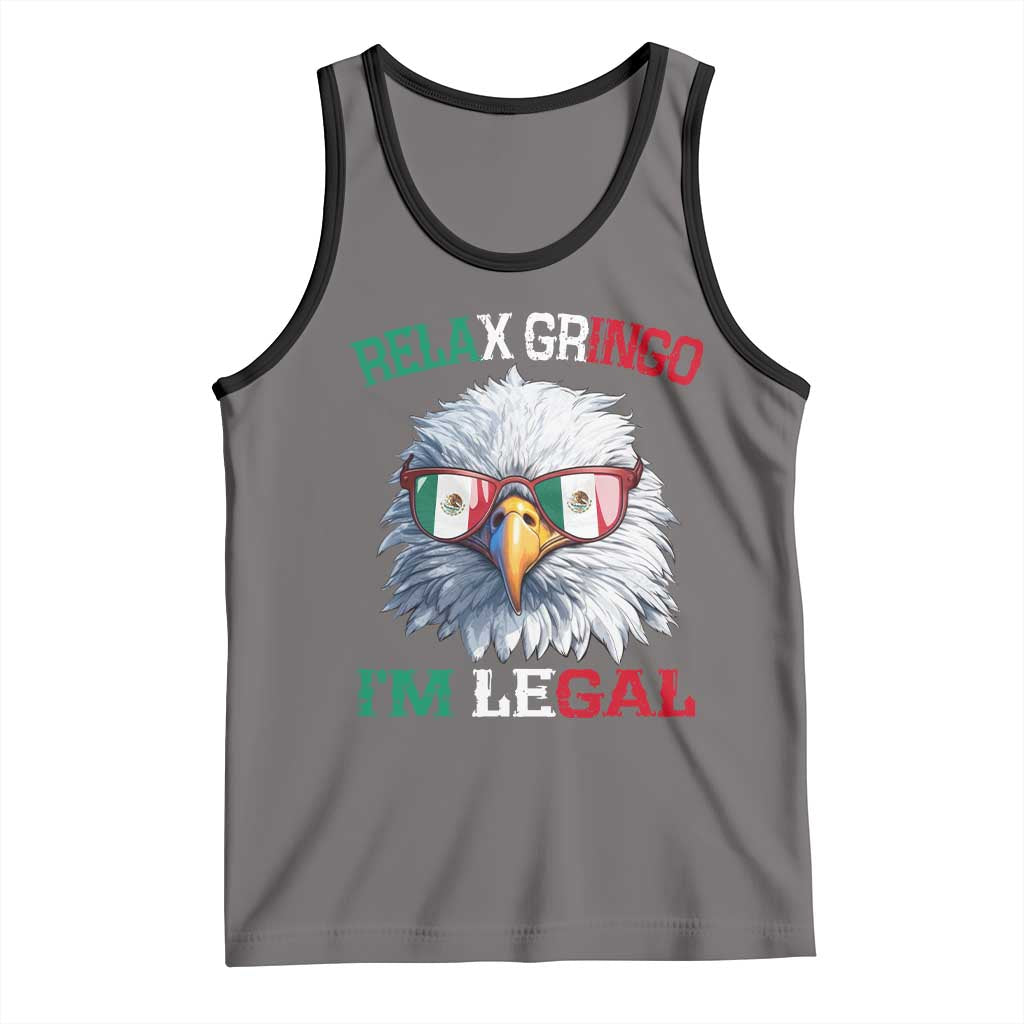 Funny Relax Gringo I'm Legal Tank Top Cinco De Mayo Mexican Immigrant Bald Eagle