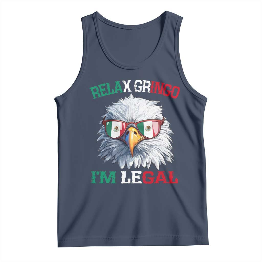 Funny Relax Gringo I'm Legal Tank Top Cinco De Mayo Mexican Immigrant Bald Eagle