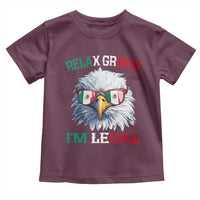 Funny Relax Gringo I'm Legal Toddler T Shirt Cinco De Mayo Mexican Immigrant Bald Eagle
