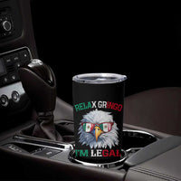 Funny Relax Gringo Im Legal Tumbler Cup Cinco De Mayo Mexican Immigrant Bald Eagle