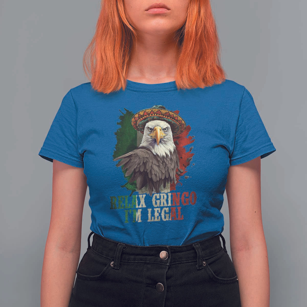 Funny Relax Gringo I'm Legal T Shirt For Women Cinco De Mayo Mexican Immigrant Eagle