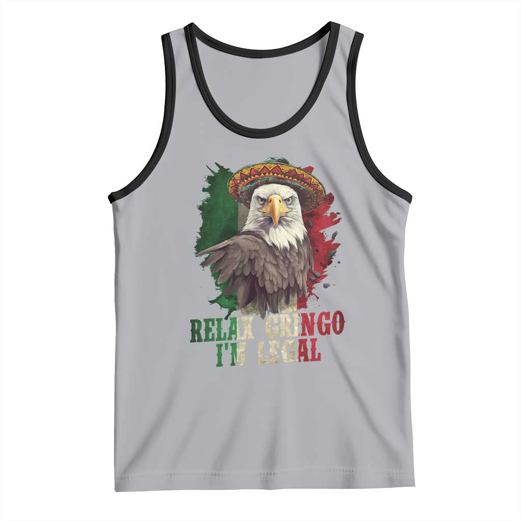 Funny Relax Gringo I'm Legal Tank Top Cinco De Mayo Mexican Immigrant Eagle