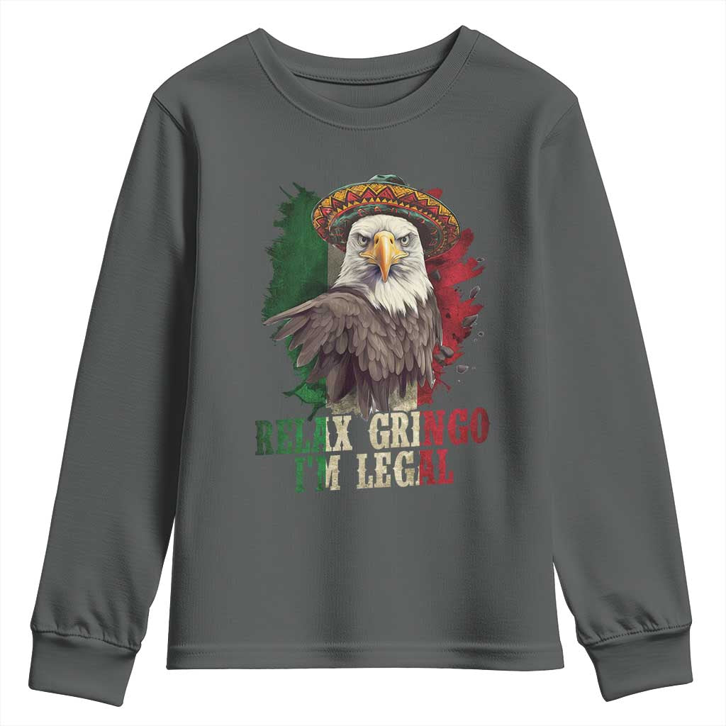 Funny Relax Gringo I'm Legal Youth Sweatshirt Cinco De Mayo Mexican Immigrant Eagle