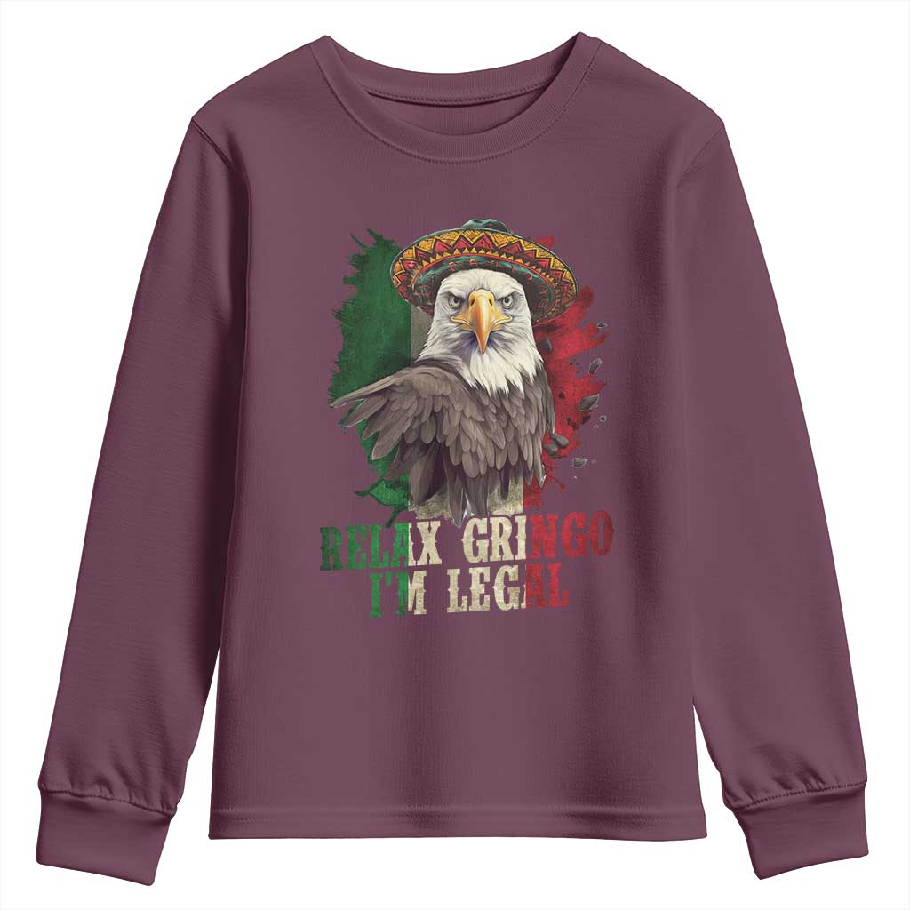 Funny Relax Gringo I'm Legal Youth Sweatshirt Cinco De Mayo Mexican Immigrant Eagle