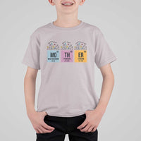 Funny Chemist Mom T Shirt For Kid Mother Flowers Periodic Table