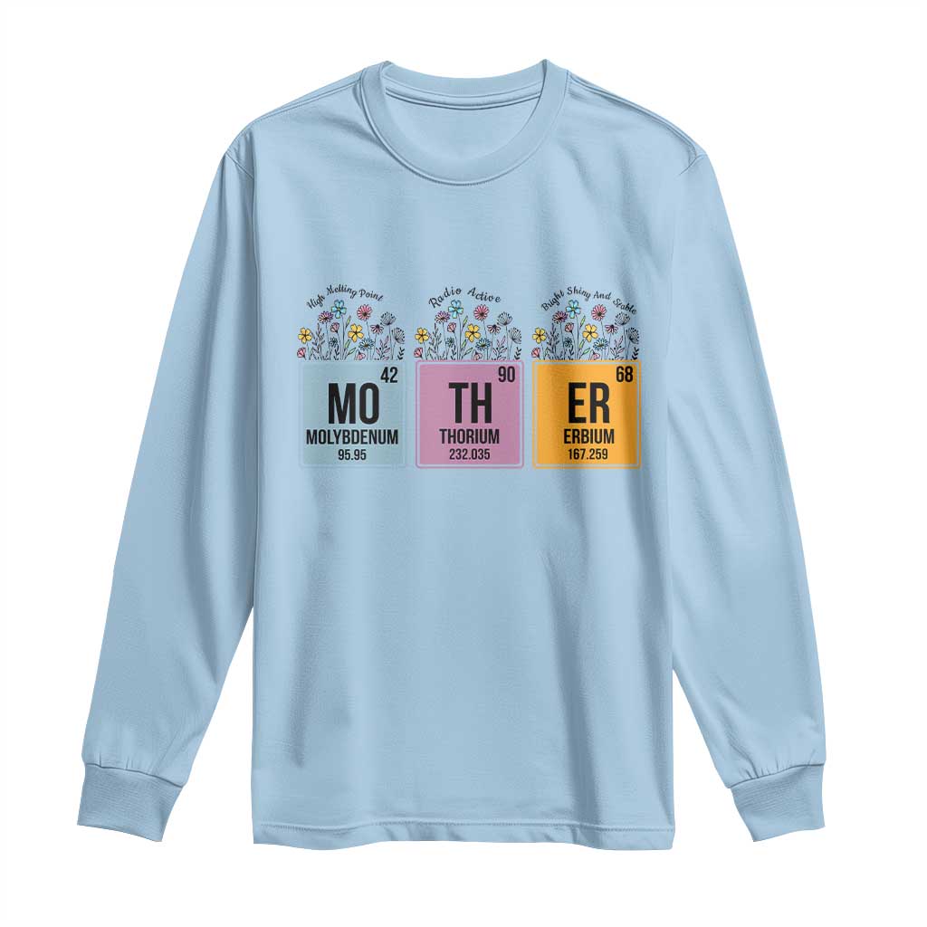 Funny Chemist Mom Long Sleeve Shirt Mother Flowers Periodic Table