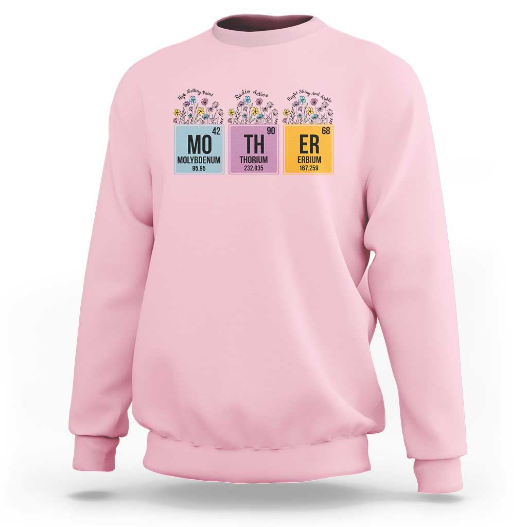 Funny Chemist Mom Sweatshirt Mother Flowers Periodic Table