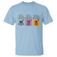 Funny Chemist Mom T Shirt Mother Flowers Periodic Table