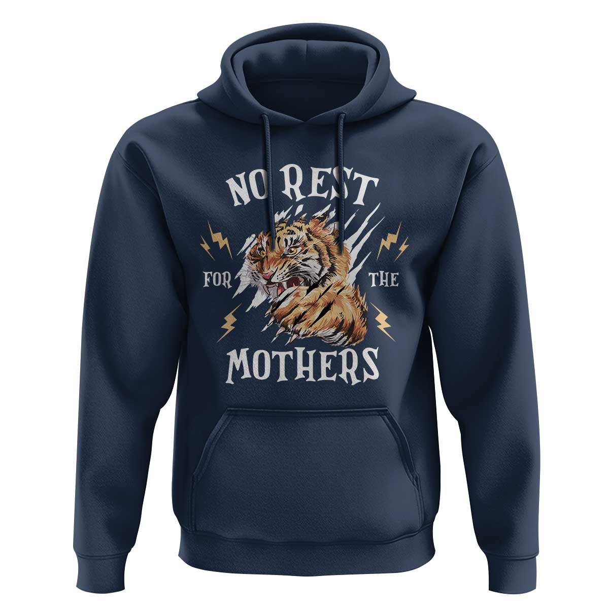 Funny No Rest For The Mothers Hoodie Mama Tiger Mother's Day