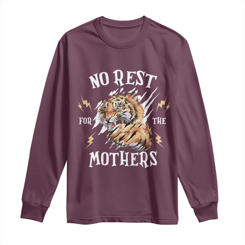 Funny No Rest For The Mothers Long Sleeve Shirt Mama Tiger Mother's Day