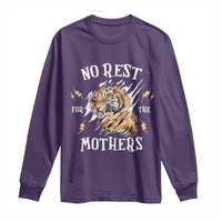 Funny No Rest For The Mothers Long Sleeve Shirt Mama Tiger Mother's Day